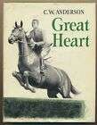 Great Heart by C. W. Anderson - MacMillan 1962 1st Edition Hardcover with Jacket