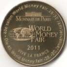 Monnaie de Paris - BERLIN - WORLD MONEY FAIR 2011 - VIVE LA FRANCE