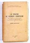 BORNECQUE - Le Théâtre de Georges Courteline - 1969 (exemplaire annoté)