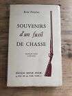 Livre Ancien Rare René Prejelan Souvenirs D'un Fusil De Chasse Éd. Revue Adam 