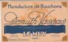F71 Rare Buvard Ancien Manufacture de Bouchons DEMUTH VASSAS a LE MUY (Var)